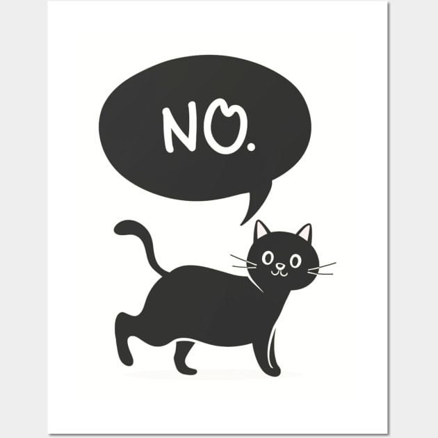 Cat Says No Wall Art by Aldrvnd